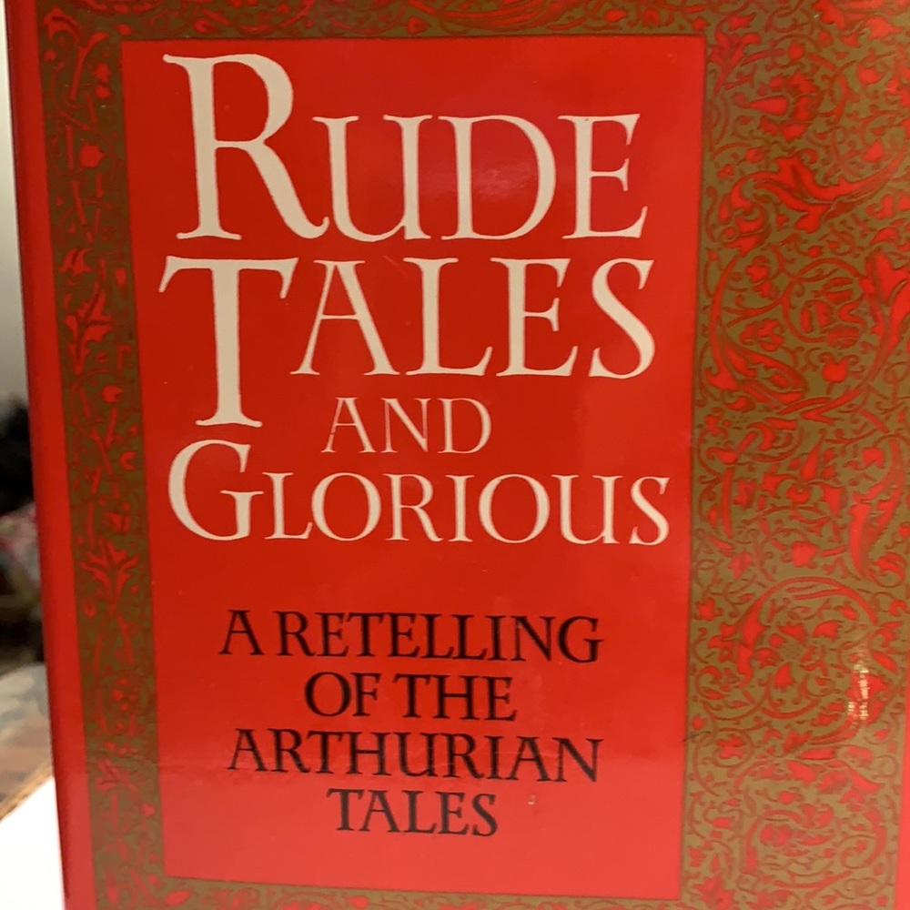 SALE!  Humour. Rude Tales and glorious. Arthurian Stories.    5